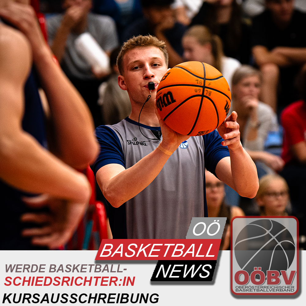 🏀 Werde Basketball-Schiedsrichter:in in Oberösterreich! 🏀