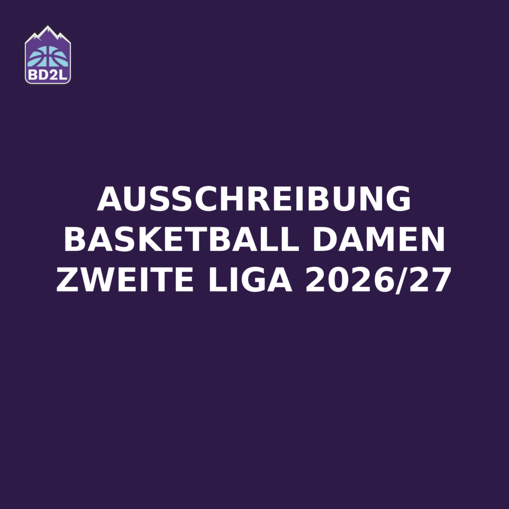 Ausschreibung der Basketball Damen Zweiten Liga 2026/27 veröffentlicht
