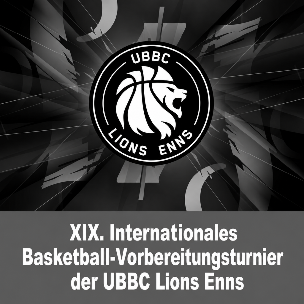 XIX. Internationales Basketball-Vorbereitungsturnier der UBBC Lions Enns